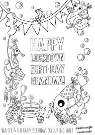 Happy Lockdown Birthday Grandma Birthday Coloring Pages Happy Birthday Coloring Pages Happy Birthday Grandma