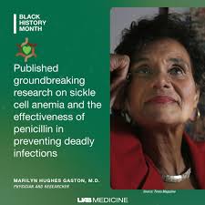Continuing our Black History Month celebration and recognition of  influential Black Americans in health care, we spotlight Marilyn Hughes  Gaston, M.D., for her groundbreaking research