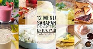 Sarapan pagi yang baik adalah sarapan sehat. 12 Menu Sarapan Praktis Untuk Pagi Yang Sibuk Resepkoki Co