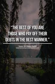 Debts Quotes Debt Quote Islamic Love Quotes Life