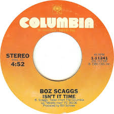 45cat - Boz Scaggs - Breakdown Dead Ahead / Isn't It Time - Columbia - USA  - 1-11241