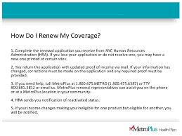 See your obamacare health insurance coverage options now, apply you'll see health insurance plans and estimated prices available to you for 2021. Metroplus Medicaid Managed Care Member Faqs Metroplus Nyc Health In
