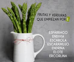 11 Frutas Y Vegetales Que Empiezan Por E