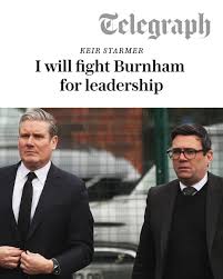 Sir Keir Starmer has declared he will take on Andy Burnham in a future  Labour leadership contest. The Prime Minister is fighting for his political  survival after John Healey resigned as defence