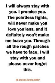 I didn't see his place that much, but he's. We Ll Always Face Everything Together I Promise Boyfriend Quotes Monthsary Message For Boyfriend Be Yourself Quotes