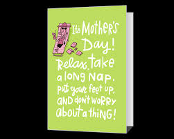 We all know that our greeting card is incomplete without any message. Funny Mother S Day Printable Cards Blue Mountain