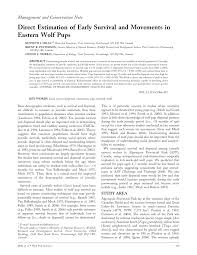 Maybe you would like to learn more about one of these? Pdf Direct Estimation Of Early Survival And Movements In Eastern Wolf Pups