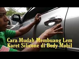 Atur jaraknya pada dasarnya formula body spray dan parfum untuk pria lebih ringan dibanding parfum. Cara Membuang Lem Karet Silicone Yang Menempel Di Body Mobil Tampa Merusak Cat Aslinya Youtube