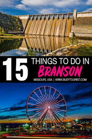 15 Best Fun Things To Do In Branson Missouri Branson Missouri Vacation Branson Missouri Travel Usa