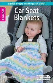 How to sew a car seat blanket: Car Seat Blankets Allfreecrochet Com