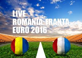 Posturi tv live online din romania. Euro 2016 Romania Franta Scor Final 1 2 Infrangere Nemeritata