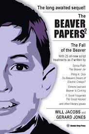 The Beaver Papers 2: The Fall of the Beaver: Jacobs, Will, Gerard Jones:  9780982766989: Amazon.com: Books