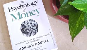 A Peep into "The Psychology of Money" - Rupiko