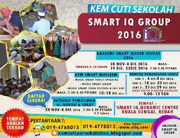 Kem Cuti Sekolah Kem Cuti Sekolah Dikedah November Disember 2016 Kendalian Smart Iq Group
