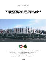 Indonesia disepakati menjadi tuan rumah konferensi tersebut. Revitalisasi Semangat Bandung Dan Peran Kepemimpinan Indonesia