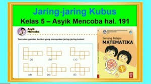 Bangun ruang yang dibentuk dari 10. Jaring Jaring Kubus Senang Belajar Matematika Kelas 5 Hal 191 Bab 4 Bangun Ruang Youtube