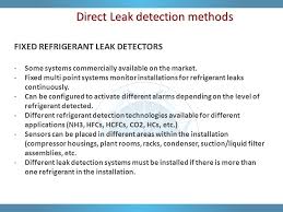 When is a vrf refrigerant leak detection system required in an occupied space? The Importance Of Leak Reduction And Refrigerant Recovery Julio Esteban Smart Refrigerant S A Panama Ppt Download