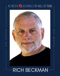 We are thrilled to announce the 2025 inductees to the NC Media & Journalism  Hall of Fame! ⭐️ Rich Beckman ⭐️ A pioneer in online production and  multimedia storytelling and beloved former