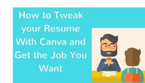 An actual person won't read your resume unless you can first get past the ats. How To Tweak Your Resume With Canva To Get The Job You Want