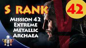 Mission 46 is the last mission you can finish in metal gear solid 5: Metal Gear Solid V The Phantom Pain S Rank Walkthrough Mission 42 Extreme Metallic Archaea