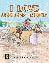 You might also be interested in coloring pages from rodeo category and cowboy tag. I Love Western Riding Coloring Book Equestrian Coloring Books By Ellen Sallas Maze Ellen C Maze Ellen C 9781535291125 Amazon Com Books