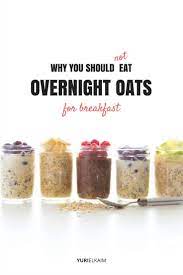For the absolutely easiest, quickest, healthiest, and most delicious breakfast you can make, overnight oats has it all. Why You Should Not Eat Overnight Oats In The Morning Yuri Elkaim