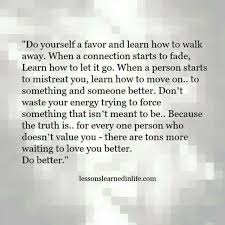 Hanging On To Someone You Love When The Love Is Not Reciprocated Is Only Prolonging Your Fate With Someone Else Life Quotes Words Inspirational Words