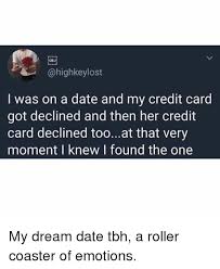 Suspected fraud is one of the most common reasons for your card to be declined. 25 Best Memes About Credit Card Declined Credit Card Declined Memes