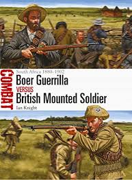 'swing low, sweet chariot' — unknown. Amazon Com Boer Guerrilla Vs British Mounted Soldier South Africa 1880 1902 Combat Book 26 Ebook Knight Ian Shumate Johnny Kindle Store
