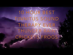 10 Hour Best Tinnitus Sound Therapy Ever Thunder Rain Crickets Frogs Youtube