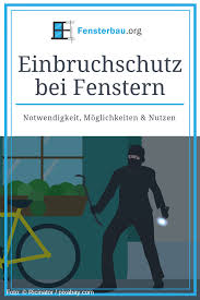 wie sieht ein wirksamer einbruchschutz bei fenstern aus was muss ich tun um das risiko eines einbruchs z einbruchschutz fenstergitter einbruchschutz einbruch