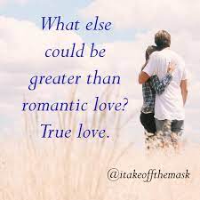 Romantic Love Vs True Love In 2021 Good Life Quotes Romantic Love True Love