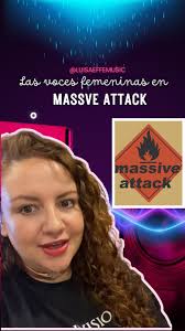 “Las voces femeninas que definieron a Massive Attack” 🎊🎶🎧🪩🎉, No fueron  coristas., Fueron creadoras, narradoras y cómplices del sonido que cambió  la historia de la electrónica., Shara Nelson. Tracey ...