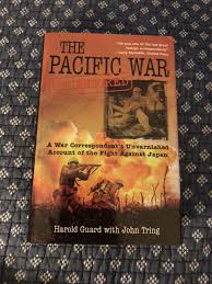The Pacific War Uncensored by Harold Guard John Tring Hardcover NEW