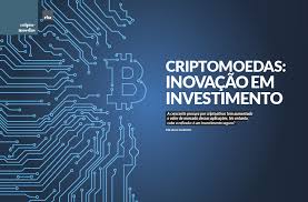 Os mercados de criptomoedas são imprevisíveis. Criptomoedas Inovacao Em Investimento Revista Rba