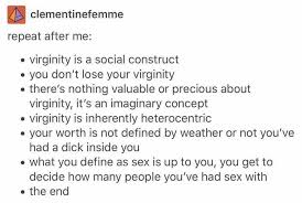 Virginity Is A Social Construct Virginity Quotes Construction Quotes Feminism Quotes