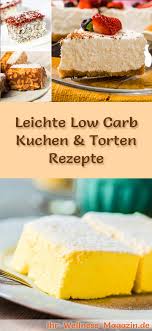350 Leichte Low Carb Kuchen Torten Rezepte Ohne Zucker