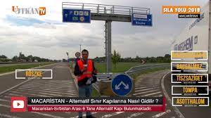 Sıla yolu 2014 türkiyeden dönüş ,sırbistan macaristan sınır kapısı sırp polisi'nin rezil halleri. Sila Yolu 2018 Macaristan Sirbistan Alternatif 6 Gumruk Kapilari Tanitimi Youtube