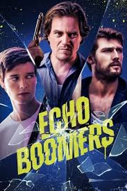 Film streaming mortal kombat : Echo Boomers En Streaming Complet En Francais 2020