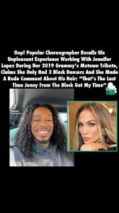 Jennifer Lopez Called Out By Former Choreographer For Disparaging Comments
