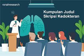Check spelling or type a new query. 1000 Kumpulan Judul Skripsi Kedokteran Terbaru Ranah Research