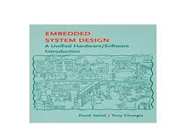A Unified Hardware Software Introduction Embedded System Design Mimbarschool Com Ng