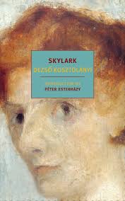Skylark : Kosztolanyi, Dezso, Esterhazy, Peter, Aczel, Richard:  Amazon.com.au: Books