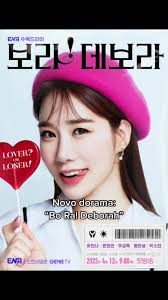 O próximo drama da ENA “Bo Ra! Deborah” (título literal) revelou novos  pôsteres com Yoo In Na ! “Bo Rá! Deborah” é uma rom-com que segue a  história de romance da maior treinadora de namoro Deborah e o ...