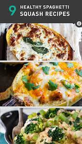 39 Creative Spaghetti Squash Recipes Healthy Recipes Vegetarian Recipes Recipes