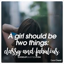 Being classy isn't a choice. Women Quotes Inspirational Quotes For Women