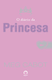 Tente viver durante 15 anos achando que é uma pessoa e, em 5 minutos, você descobre que é uma princesa. O Diario Da Princesa Em Portugues Do Brasil Meg Cabot 9788501062901 Amazon Com Books