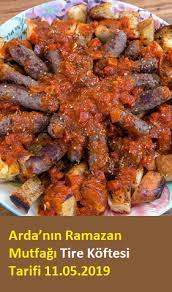tire koftesi videolu tarif yemek yemek tarifleri etli yemek tarifleri