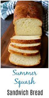 Cheesy Zucchini Sandwich Bread Recipe Bread Sandwich Bread Homemade Bread