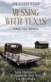 Posted on october 4, 2019 by tonyheller. Messing With Texas Three Full Novels Kindle Edition By Sanderson Jim Mystery Thriller Suspense Kindle Ebooks Amazon Com
